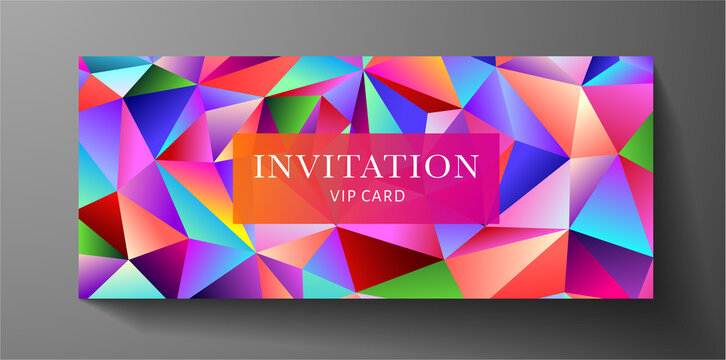 Colorful VIP Invitation template with rainbow polygon background, geometric poly pattern (triangle mosaic shape texture). Premium holiday design template useful for Gift certificate, Voucher, Gift car