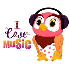 Cute owl. Lettering I love music.Perfect for greeting cards, party invitations, posters, stickers, pin, scrapbooking, icons. Lettering baby. Vector illustration