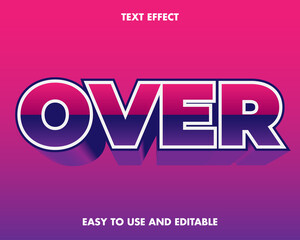 Text Effect - Over Text. Editable and Easy to Use. Premium Vector Illustration