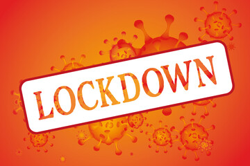 Schriftzug Lockdown auf orangem Virus Hintergrund.