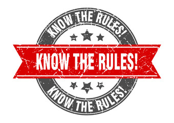 know the rules round stamp with ribbon. label sign