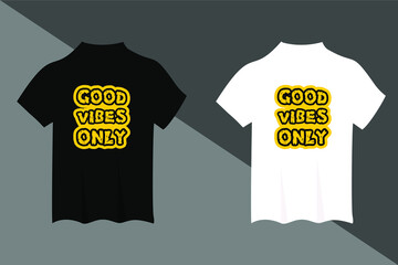 good vibes only t-shirt and apparel design. Trendy typography, print, tee, vector illustration. Global swatches.