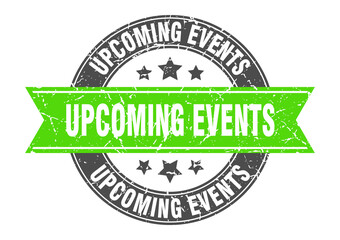 Obraz premium upcoming events round stamp with ribbon. label sign