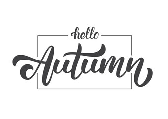 Handwritten lettering composition of Hello Autumn in frame