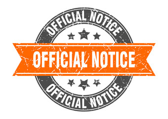 official notice round stamp with ribbon. label sign