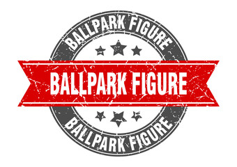 ballpark figure round stamp with ribbon. label sign