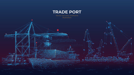 Trade port low poly wireframe banner template. Digital vector cargo ship, container, crane and warehouse in dark blue. Container ships, transportation, logistics, business, worldwide shipping concept - obrazy, fototapety, plakaty