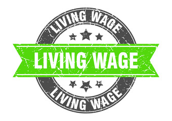 living wage round stamp with ribbon. label sign