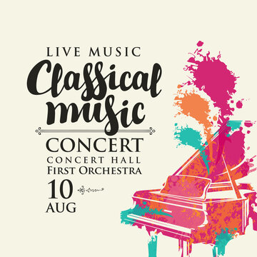 Poster for a live classical music concert. Vector flyer, invitation, ticket or advertising banner with an abstract image of a grand piano in the form of bright spots of paint