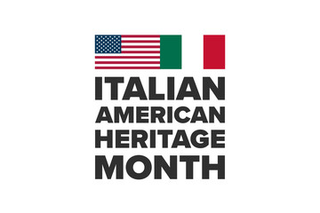 Italian-American Heritage Month. Holiday concept. Template for background, banner, card, poster with text inscription. Vector EPS10 illustration.