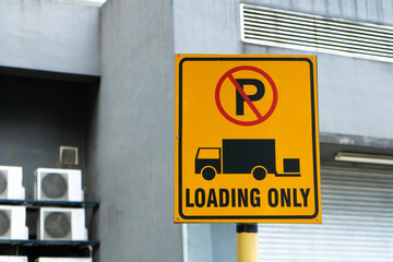 A special sign permitting parking only for loading goods.