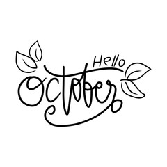 Hello October hand drawn lettering Vector illustration