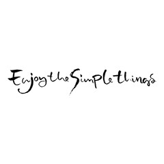 Enjoy the simple things. Hand drawn modern brush lettering. Typography banner. Ink vector illustration