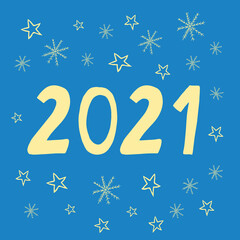 lettering 2021, stars and snowflakes on blue background in vector flat style, banner, card, poster. holiday, new year