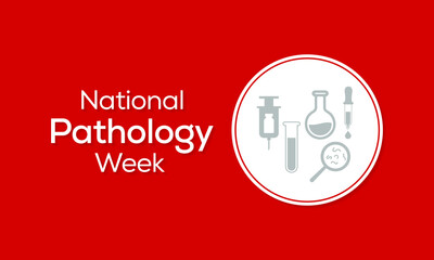 Vector illustration on the theme of National Pathology week observed each year during November.