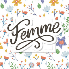 decorative femme text lettering calligraphy flowers brush slogan