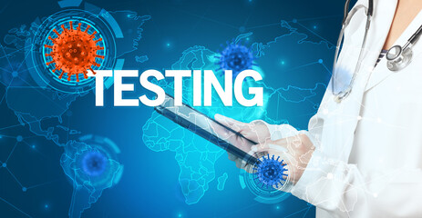 Doctor fills out medical record with TESTING inscription, virology concept