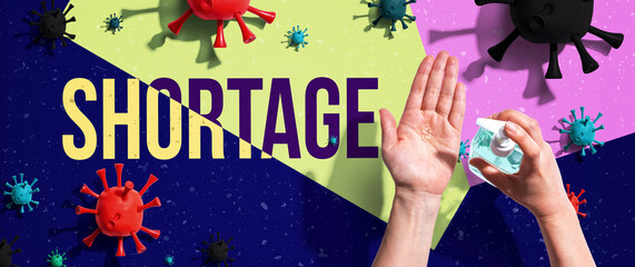 Covid-19 Shortage theme with person washing their hands with sanitizer