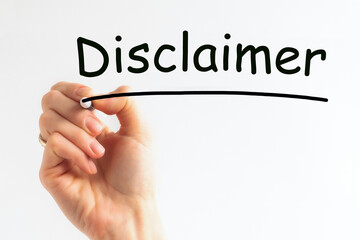 Hand writing inscription Disclaimer with marker, concept,stock image