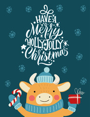 Fototapeta na wymiar Have a Merry Holly Jolly Christmas. Bull in a hat with a gift. Great lettering for greeting cards, stickers, banners, prints and home interior decor. Xmas card. Merry Christmas and Happy new year 2021