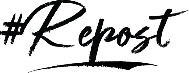 #Repost Brush Calligraphy Handwritten Typography Text on
White Background