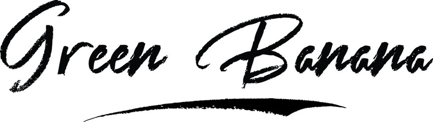 Green Banana Brush Calligraphy Handwritten Typography Text on White Background © Image Lounge