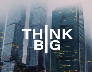 Think big text on city background, business analysis and strategy