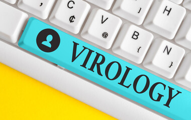 Text sign showing Virology. Business photo showcasing branch of science dealing with the variety of...