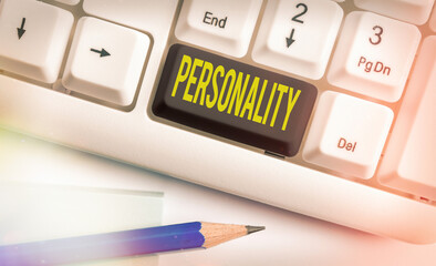 Text sign showing Personality. Business photo text the condition or fact of relating to a...
