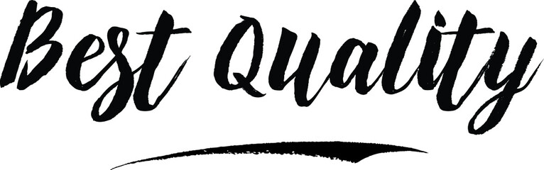 Best Quality. Typography Black Color Text On White Background
