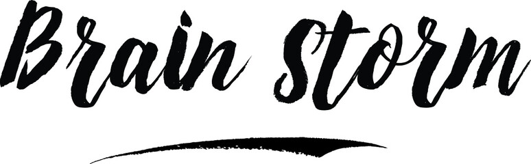 Brain Storm Handwritten Typography Black Color Text On White Background