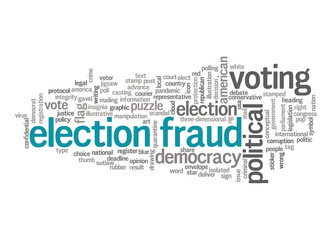 Election fraud word cloud concept on white background.