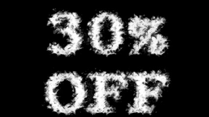 30% Off cloud text effect black isolated background. animated text effect with high visual impact. letter and text effect. 