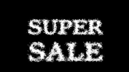 super Sale cloud text effect black isolated background. animated text effect with high visual impact. letter and text effect. 