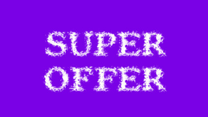 Super Offer cloud text effect violet isolated background. animated text effect with high visual impact. letter and text effect. 