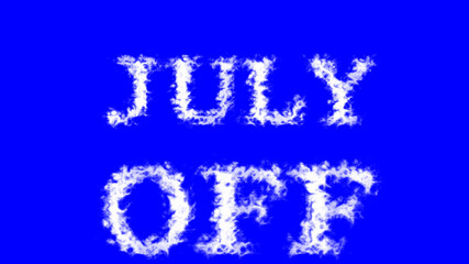 July Off cloud text effect blue isolated background. animated text effect with high visual impact. letter and text effect. 