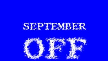 September Off cloud text effect blue isolated background. animated text effect with high visual impact. letter and text effect. 