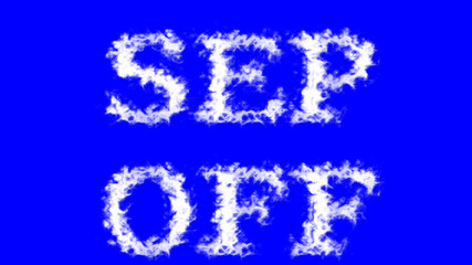 Sep Off cloud text effect blue isolated background. animated text effect with high visual impact. letter and text effect. 