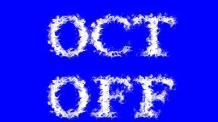 Oct Off cloud text effect blue isolated background. animated text effect with high visual impact. letter and text effect. 
