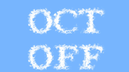 Oct Off cloud text effect sky isolated background. animated text effect with high visual impact. letter and text effect. 