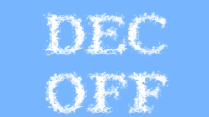 Dec Off cloud text effect sky isolated background. animated text effect with high visual impact. letter and text effect. 