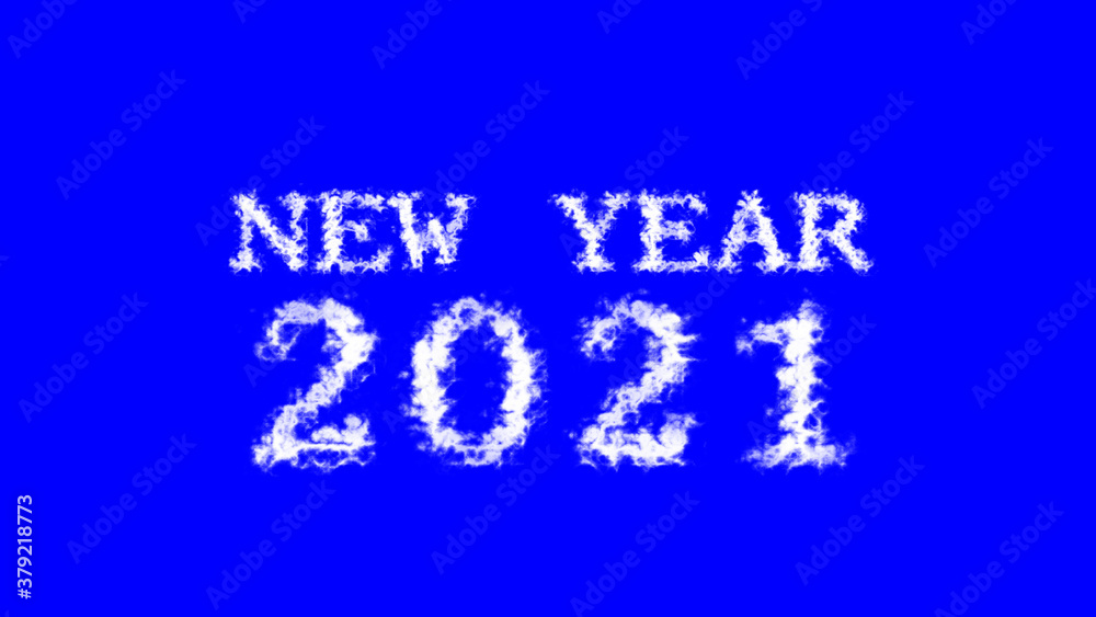 Fototapete New Year 2021 cloud text effect blue isolated background. animated text effect with high visual impact. letter and text effect. 
