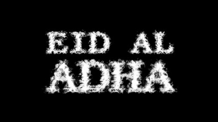 Eid Al Adha cloud text effect black isolated background. animated text effect with high visual impact. letter and text effect. 