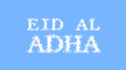 Eid Al Adha cloud text effect sky isolated background. animated text effect with high visual impact. letter and text effect. 