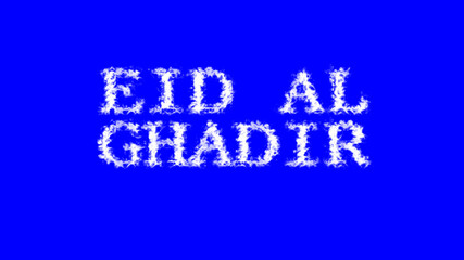 Eid Al Ghadir cloud text effect blue isolated background. animated text effect with high visual impact. letter and text effect. 