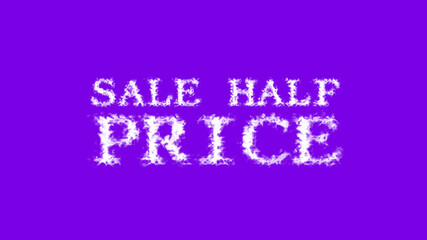 Sale Half Price cloud text effect violet isolated background. animated text effect with high visual impact. letter and text effect. 