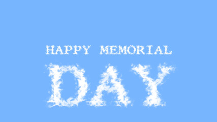 Happy Memorial Day cloud text effect sky isolated background. animated text effect with high visual impact. letter and text effect. 