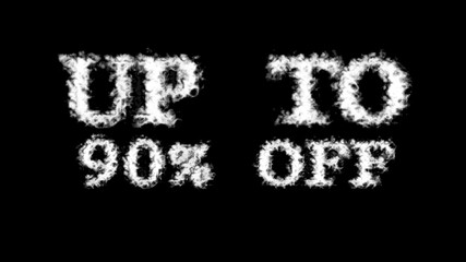 Up To 90% Off cloud text effect black isolated background. animated text effect with high visual impact. letter and text effect. 