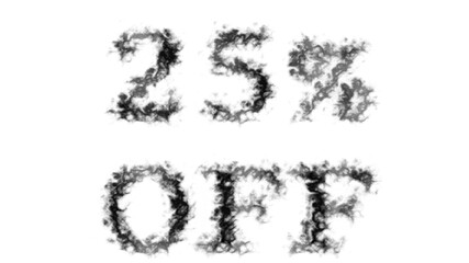 25% Off smoke text effect white isolated background. animated text effect with high visual impact. letter and text effect. 