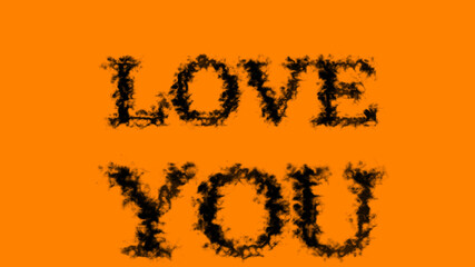 Love You smoke text effect orange isolated background. animated text effect with high visual impact. letter and text effect. 